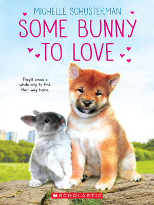 cover image of Some Bunny to Love